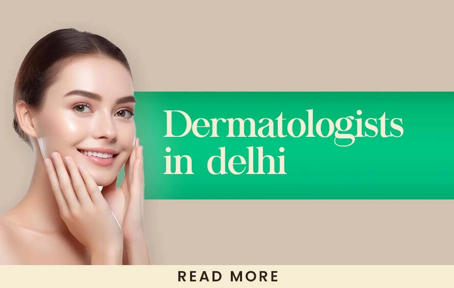 Dermatologists in delhi